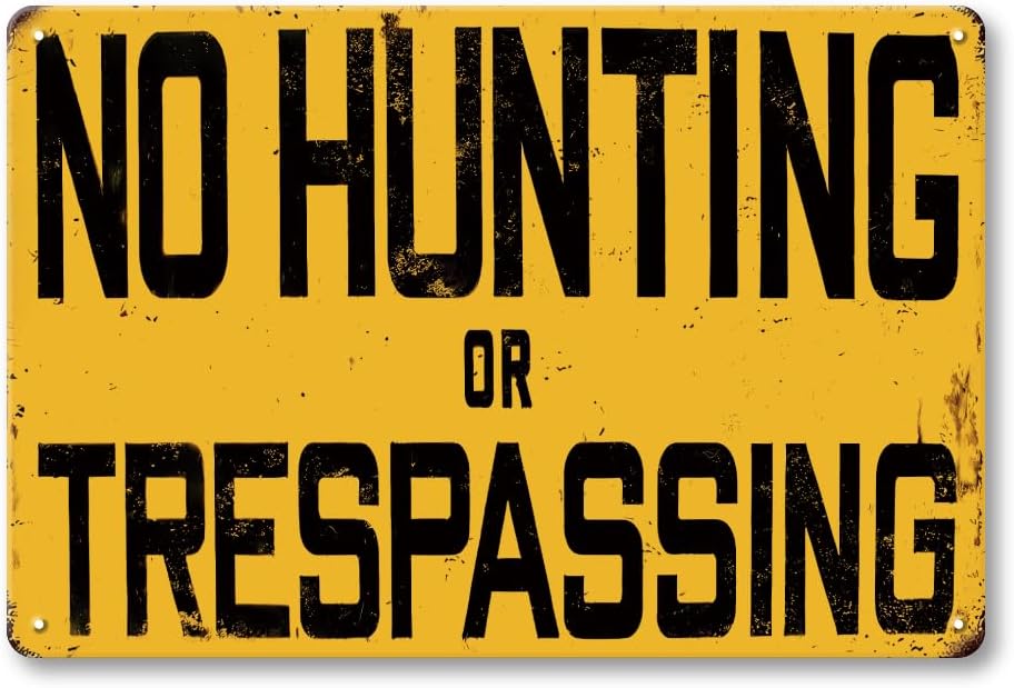 Vintage Metal No Hunting or Tr - Outdoor Hunting House 评论和价格
